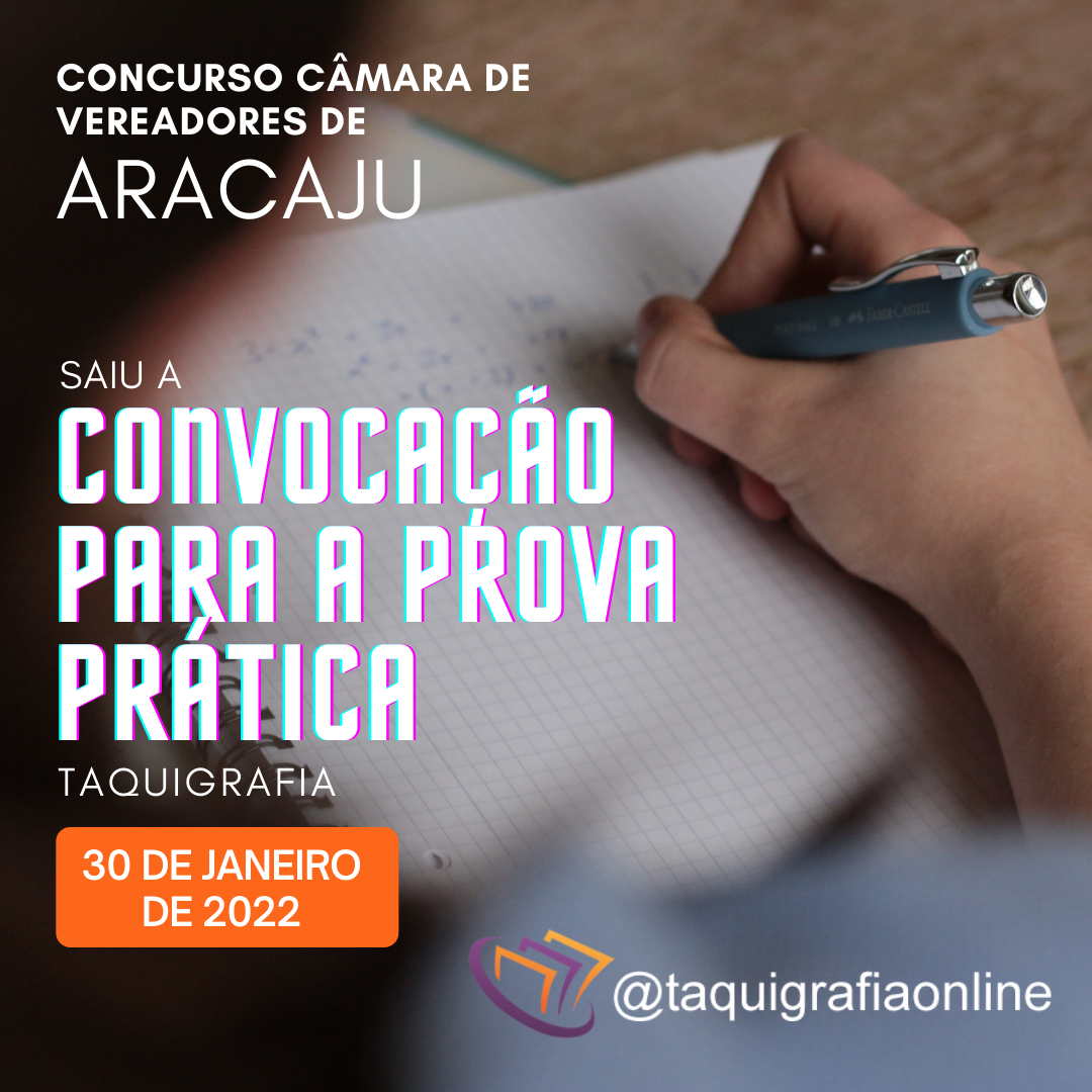 CONVOCAÇÃO PARA A PROVA PRÁTICA – Câmara de Vereadores de Aracaju