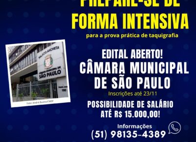 CONCURSO CÂMARA DE VEREADORES SÃO PAULO  (Edital Aberto)